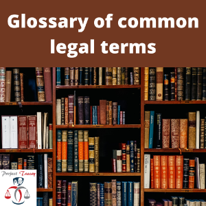 Glossary of common legal terms